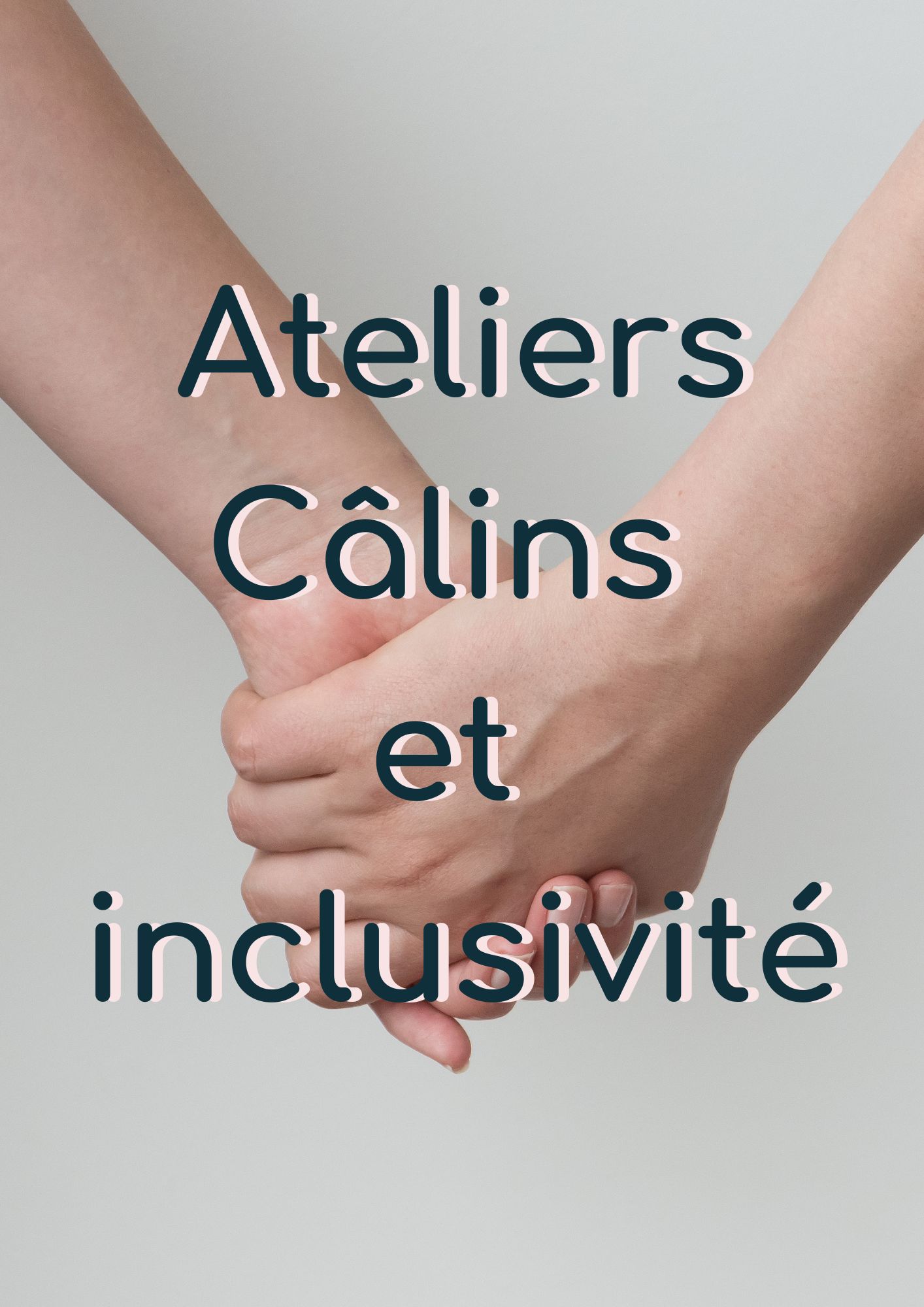 Read more about the article Câlinothérapie, Ateliers Câlins et Inclusivité